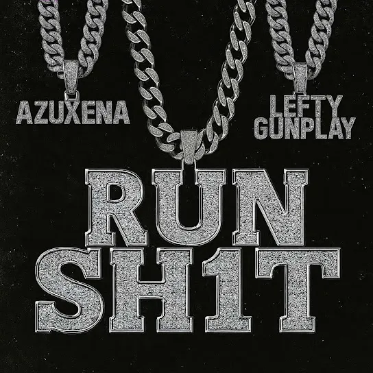 Azuxena - RUN SH1T