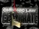 Chronic Law - Celebration