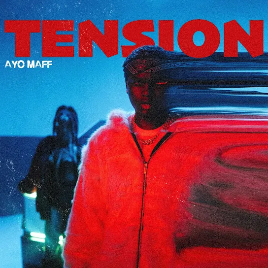 Ayo Maff - TENSION