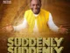 Testimony JOE - SUDDENLY SUDDENLY