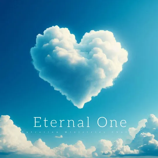 Salvation Ministries Choir - Eternal One