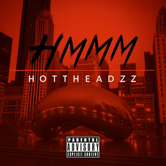 Hott Headzz - Hmmm (Slowed)