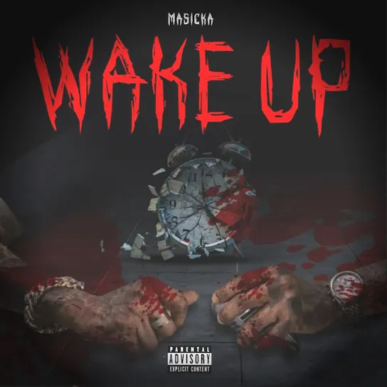 Masicka - Wake Up