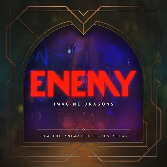 Imagine Dragons - Enemy (From the series Arcane League of Legends)