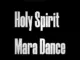 DJ Landlord - Holy Spirit Mara Dance