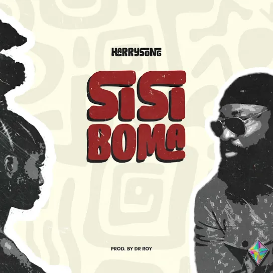 Harrysong - Sisi Boma