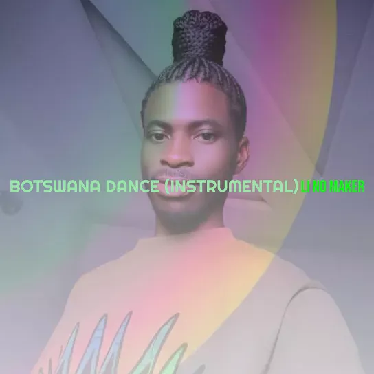Li no maker - Botswana Dance (Instrumental)